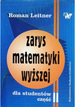 Zarys matematyki wyższej dla studentów Część II