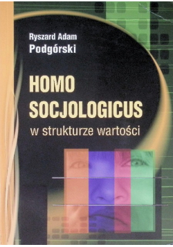 Homo socjologicus w strukturze wartości