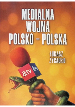 Medialna wojna polsko - polska