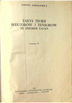 Zarys teorii wektorów i tensorów ze zbiorem zadań