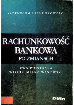 Rachunkowość bankowa po zmianach