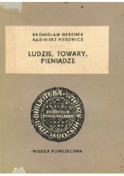 Ludzie, towary, pieniądze
