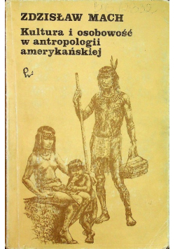 Kultura i osobowość w antropologii amerykańskiej
