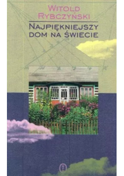 Najpiękniejszy dom na świecie