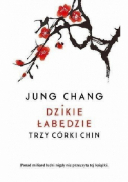 Dzikie łabędzie Trzy córy Chin