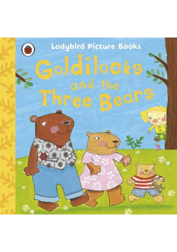 Goldilocks and the Three Bears