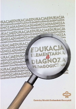 Edukacja elementarna a diagnoza pedagogiczna