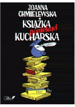 Książka poniekąd kucharska