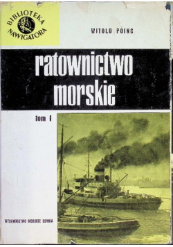 Ratownictwo Morskie Tom I