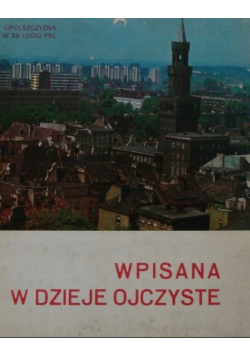 Wpisana w dzieje ojczyste