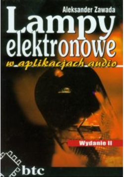 Lampy elektronowe w aplikacjach audio