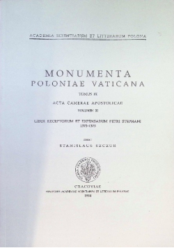 Monumenta Poloniae Vaticana : Acta Camerae Apostolicae Volumen III
