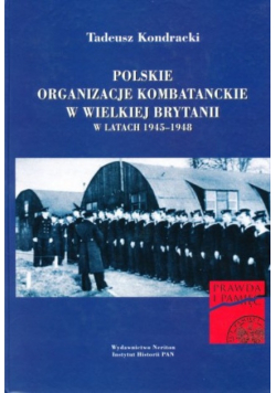 Polskie Organizacje Kombatanckie w Wielkiej Brytanii w latach 1945 do 1948