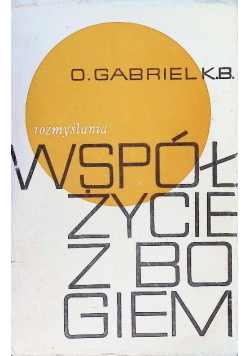 Rozmyślania współżycie z Bogiem