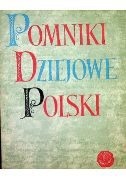 Pomniki dziejowe Polski Seria II Tom VI Część 1
