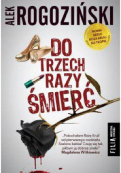 Do trzech razy śmierć