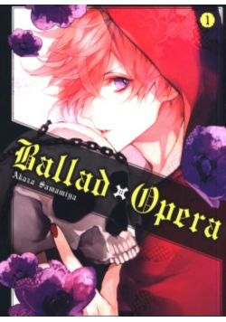 Ballad x Opera Tom 1