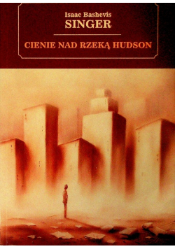 Cienie nad rzeką Hudson
