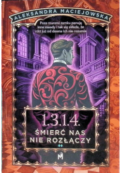 1.3.1.4. Śmierć nas nie rozłączy