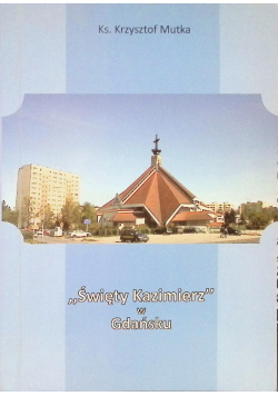 Święty Kazimierz w Gdańsku