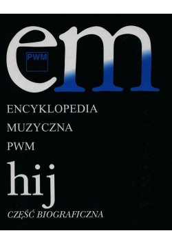 Encyklopedia Muzyczna PWM Tom IV