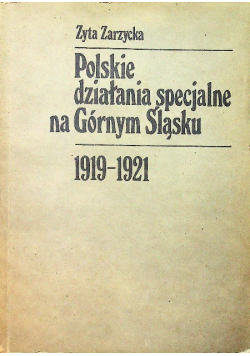 Polskie działania specjalne na Górnym Śląsku