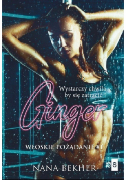 Ginger Włoskie pożądanie Tom 1