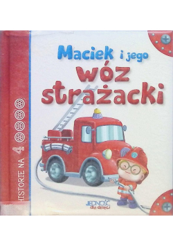 Maciek i jego wóz strażacki