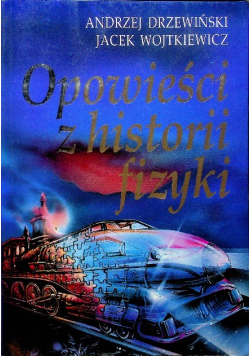 Opowieści z historii fizyki