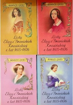 Świadek Epoki Tom I do IV Listy Elizy z Branickich Krasińskiej z lat 1835 - 1876