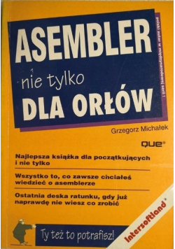 Asembler nie tylko dla orłów