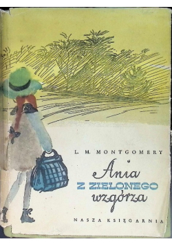 Ania z Zielonego Wzgórza
