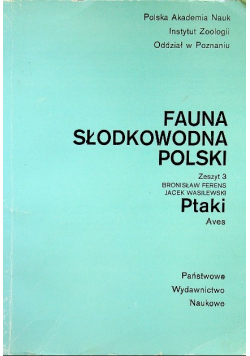 Fauna słodkowodna Polski Zeszyt 3 Ptaki