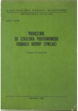 Podręcznik do szkolenia podstawowego formacji obrony cywilnej