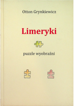 Limeryki puzzle wyobraźni