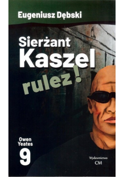 Sierżant Kaszel rulez