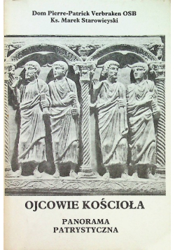 Ojcowie Kościoła Panorama patrystyczna