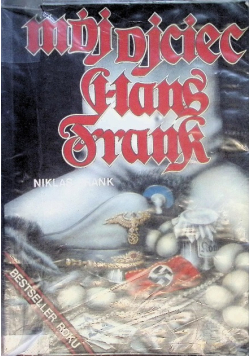 Mój ojciec Hans Frank