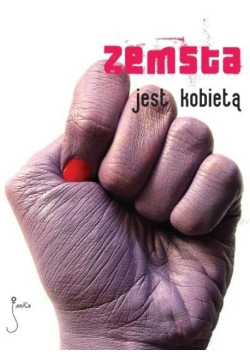 Zemsta jest kobietą