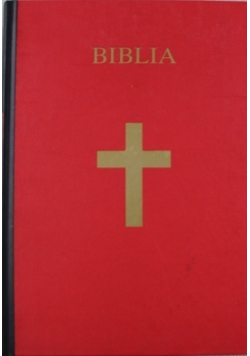 Biblia Pismo Święte Starego i Nowego Testamentu Tom 1