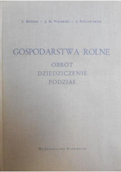 Gospodarstwa rolne Obrót dziedziczenie podział