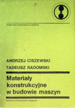 Materiały konstrukcyjne w budowie maszyn