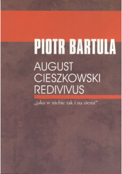 August Cieszkowski Redivivus