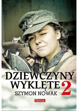 Dziewczyny Wyklęte Część 2