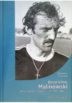 Bronisław Malinowski mistrz olimpijski, honorowy obywatel Grudziądza