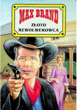 Złoto rewolwerowca
