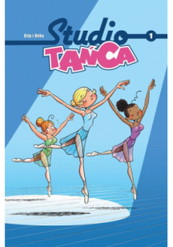 Studio tańca. Tom 1