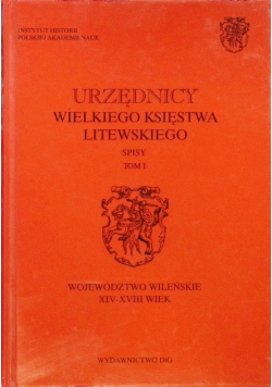 Urzędnicy Wielkiego Księstwa Litewskiego Tom I