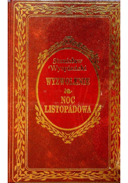 Wyzwolenie, Noc listopadowa