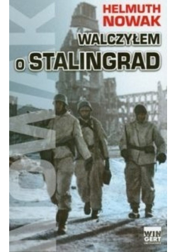 Walczyłem o Stalingrad